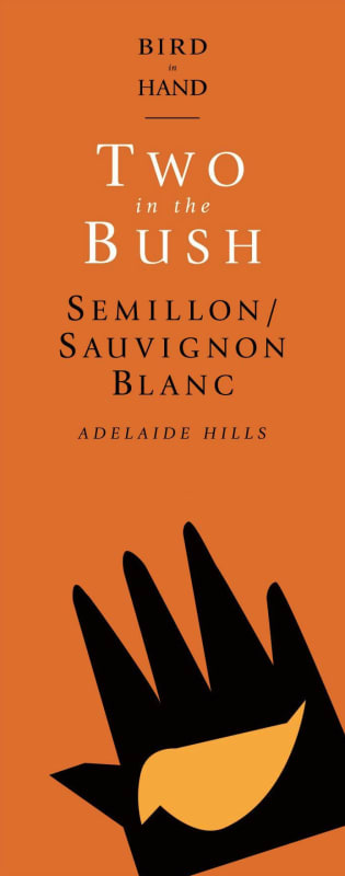 Bird in Hand Two in the Bush Semillon / Sauvignon Blanc 2015 Front Label