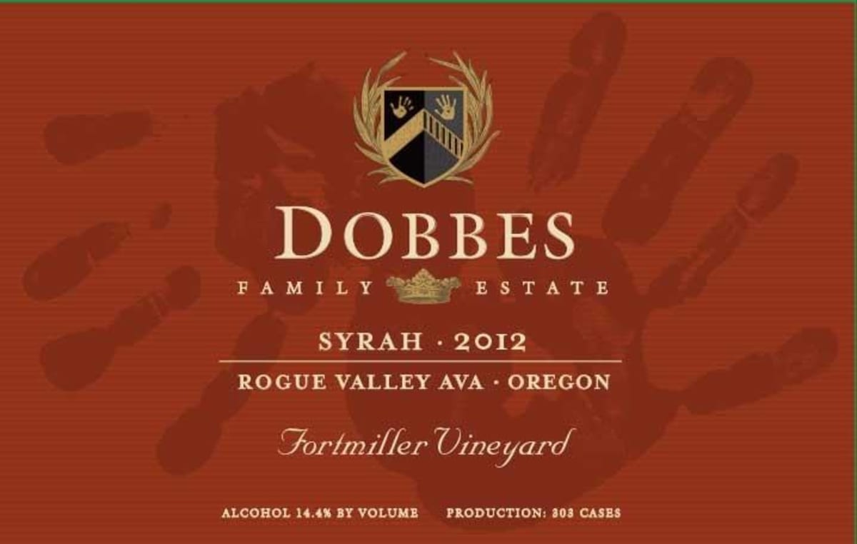 Dobbes Family Winery Fortmiller Vineyard Syrah 2012 Front Label
