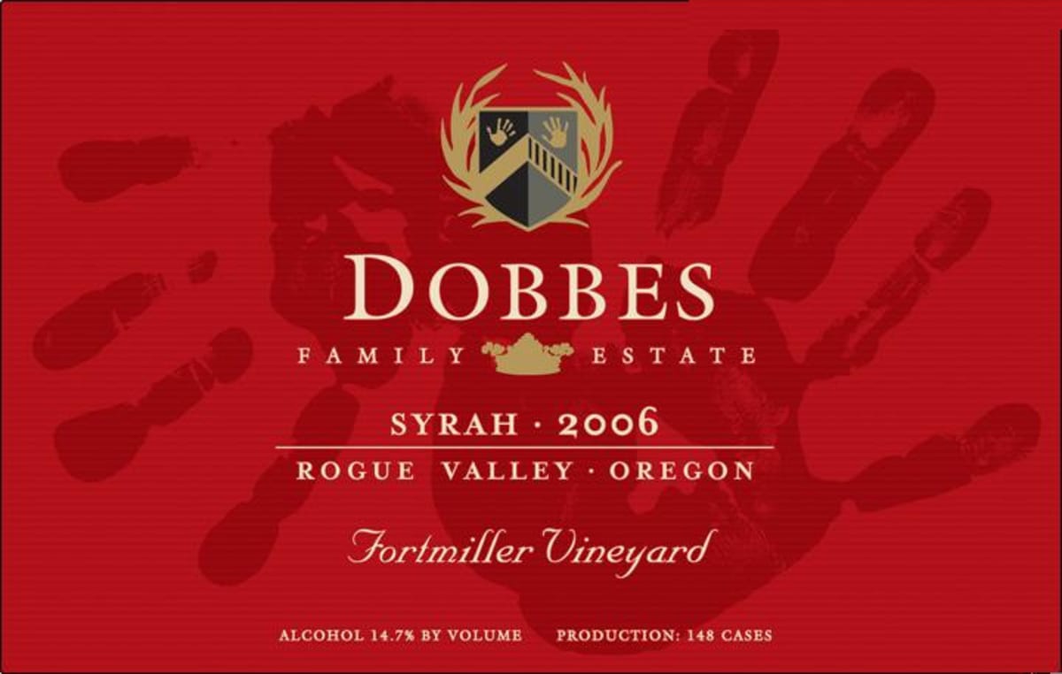 Dobbes Family Winery Fortmiller Vineyard Syrah 2006 Front Label
