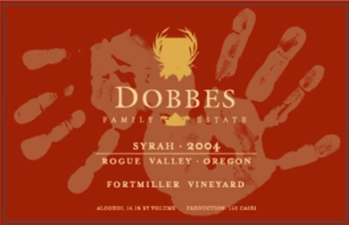 Dobbes Family Winery Fortmiller Vineyard Syrah 2004 Front Label