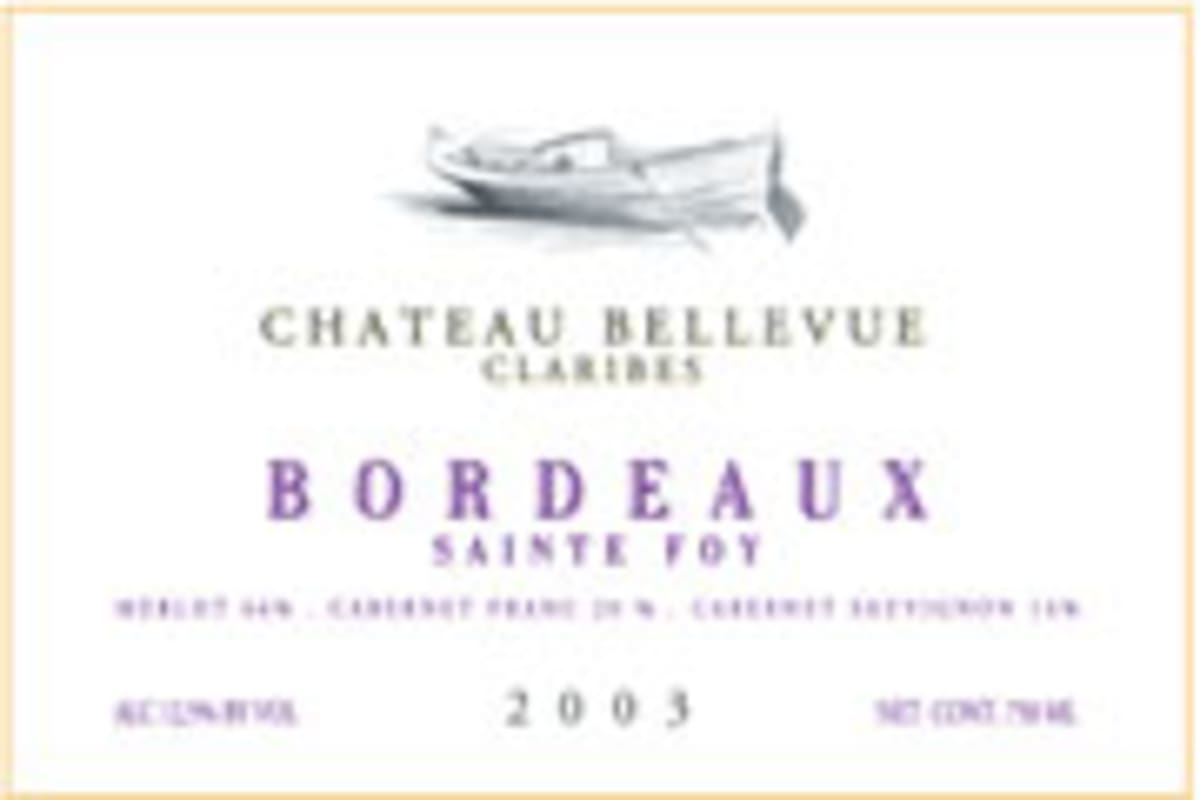 Chateau Bellevue Claribes Bordeaux Sainte Foy 2003 Front Label