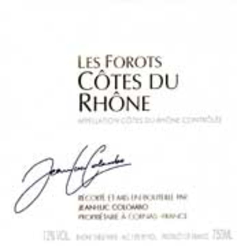 Jean-Luc Colombo Cotes du Rhone Les Forots 2001 Front Label