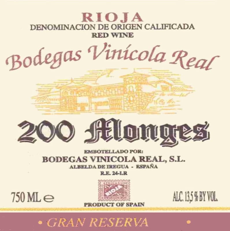 Bodegas Vinicola Real 200 Monges Gran Reserva 1999 Front Label