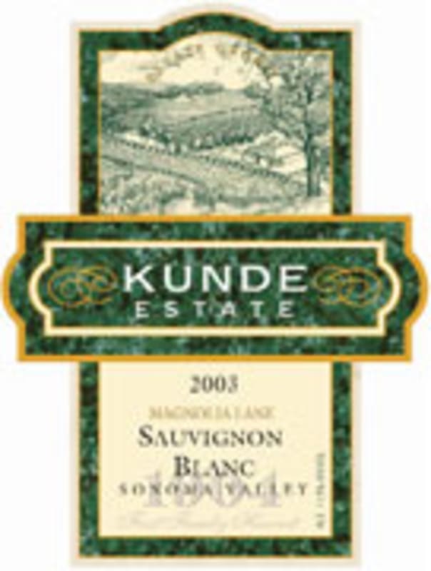 Kunde Magnolia Lane Sauvignon Blanc 2003 Front Label