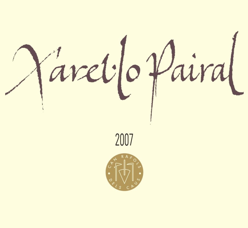 Can Rafols dels Caus Xarel-lo Pairal 2007 Front Label