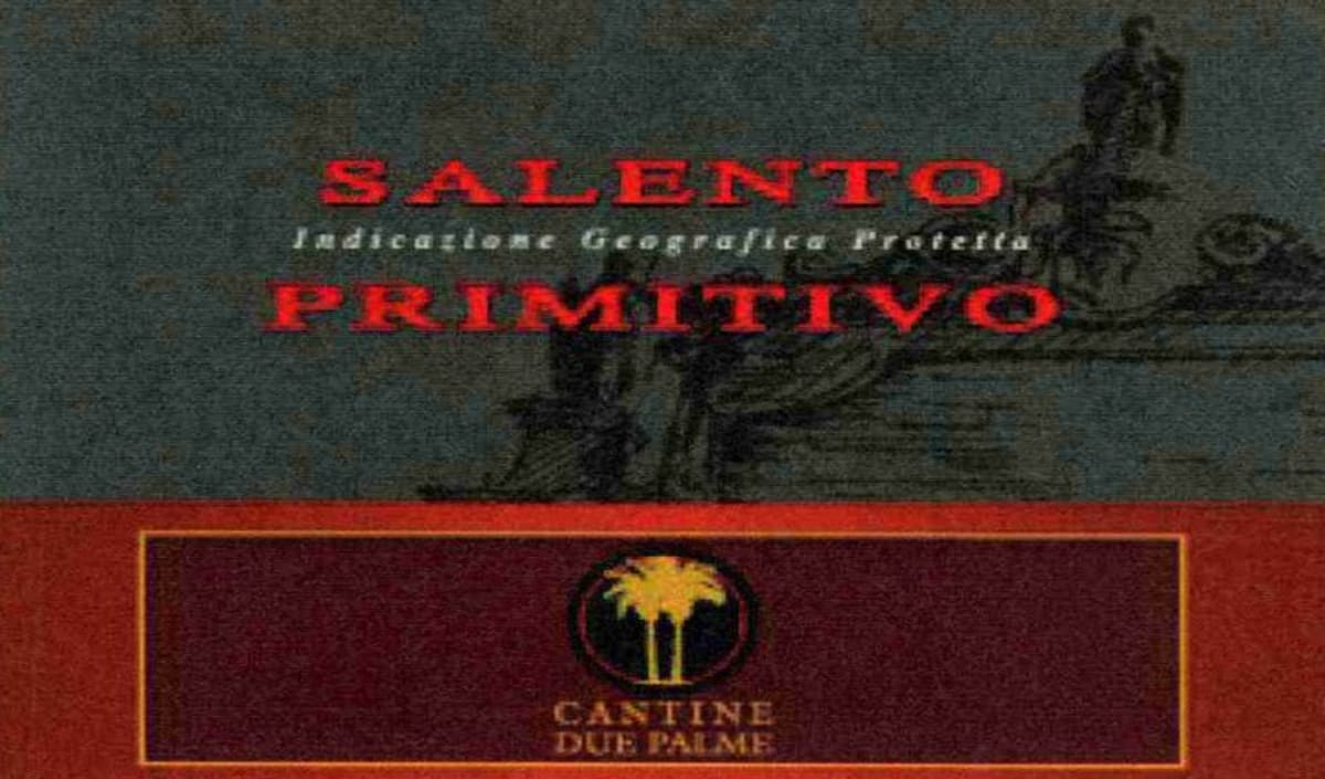 Cantine Due Palme Salento Primitivo 2012 Front Label