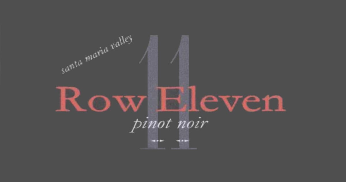 Row Eleven Pinot Noir 2004 Front Label