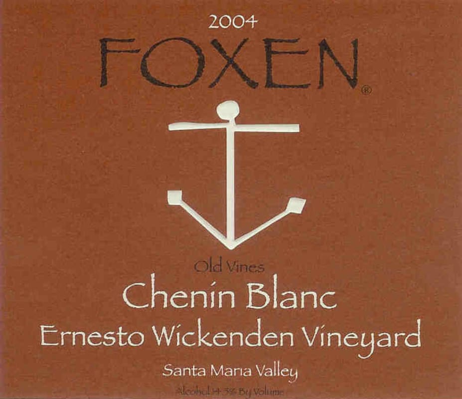 Foxen Ernesto Wickenden Vineyard Old Vines Chenin Blanc 2004 Front Label