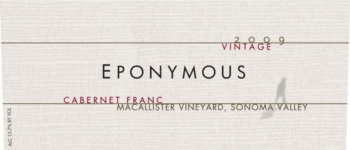 Eponymous MacAllister Vineyard Cabernet Franc 2009 Front Label