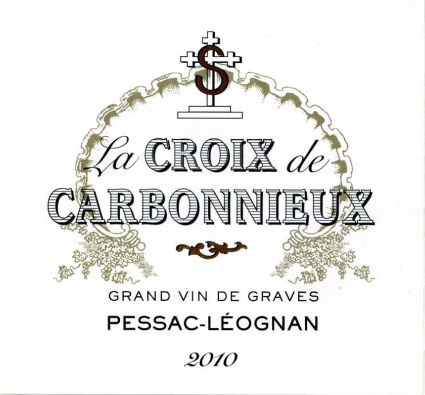 Chateau Carbonnieux La Croix de Carbonnieux Blanc 2010 Front Label