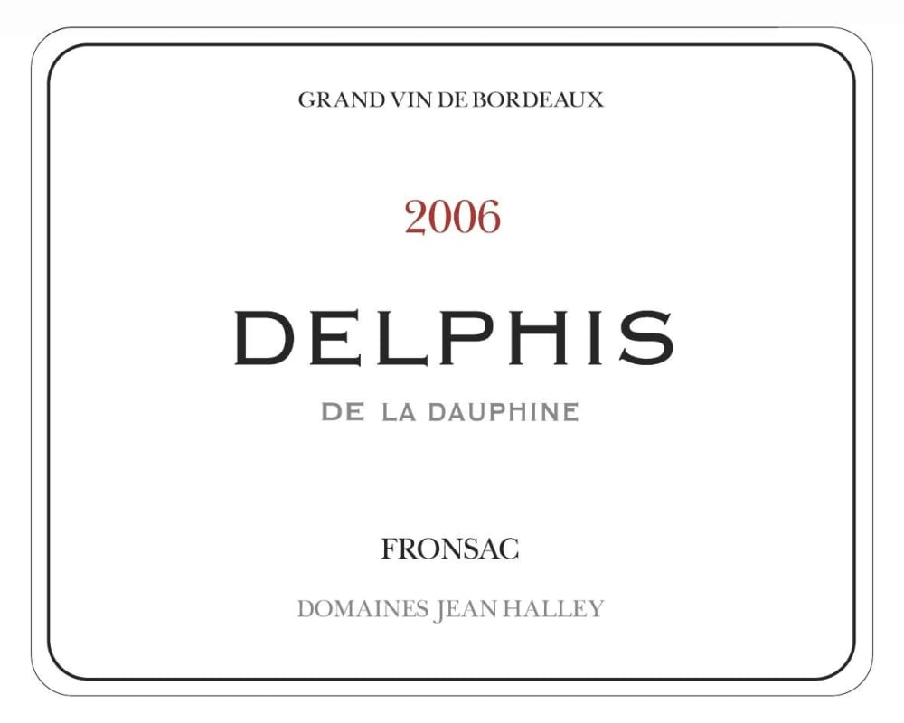 Chateau La Dauphine Delphis de la Dauphine 2006 Front Label