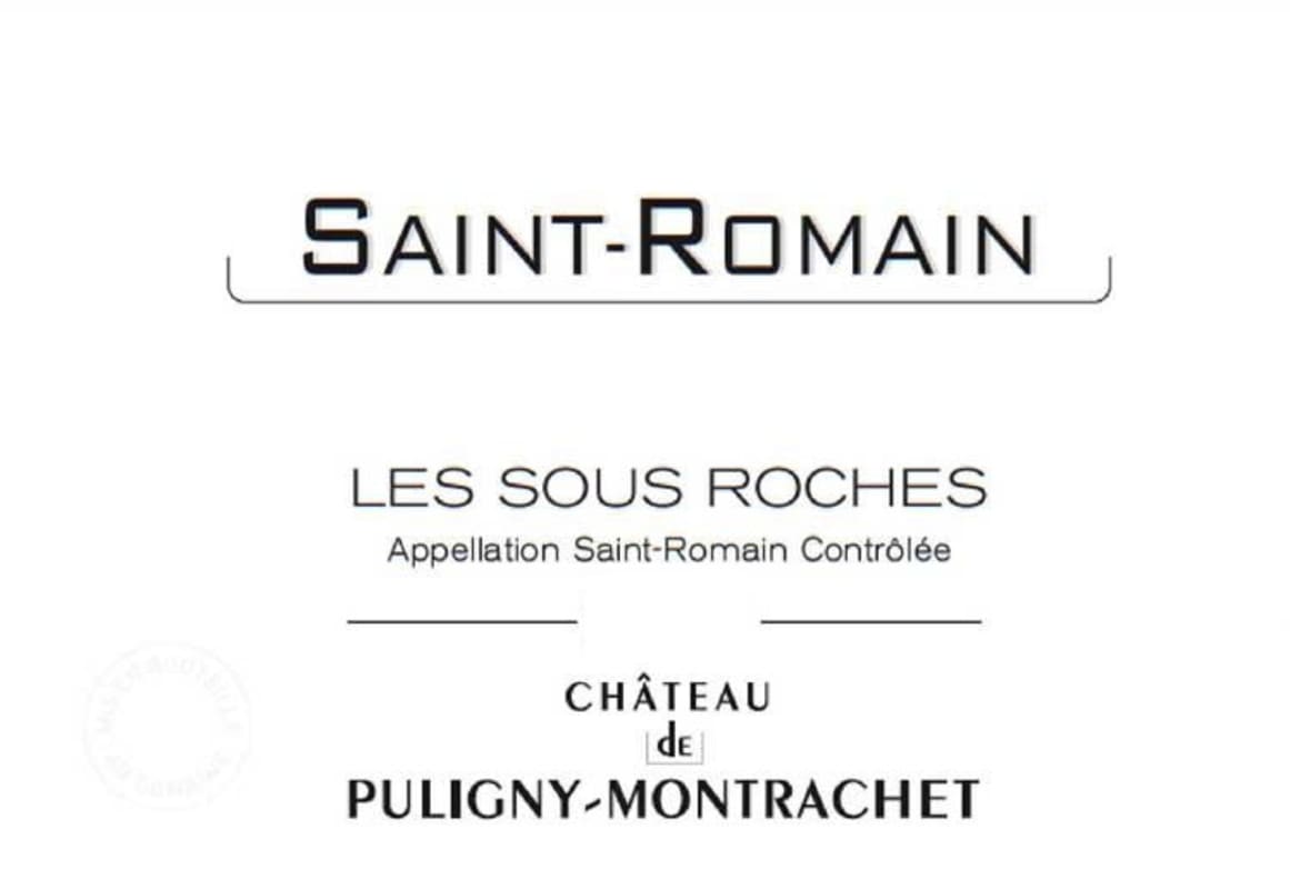 Chateau de Puligny-Montrachet Saint Romain Les Sous Roches 2010 Front Label