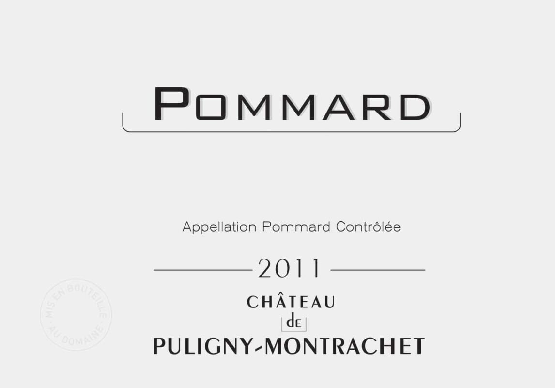 Chateau de Puligny-Montrachet Pommard Rouge 2011 Front Label