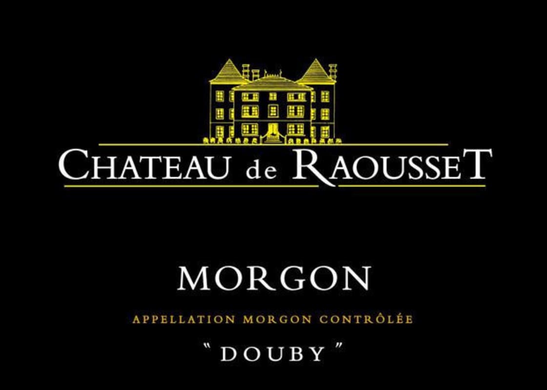 Chateau de Raousset Morgon Douby 2014 Front Label