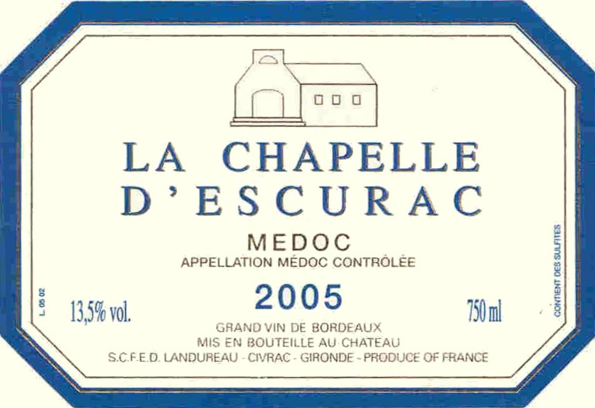 Chateau d'Escurac La Chapelle d'Escurac 2005 Front Label