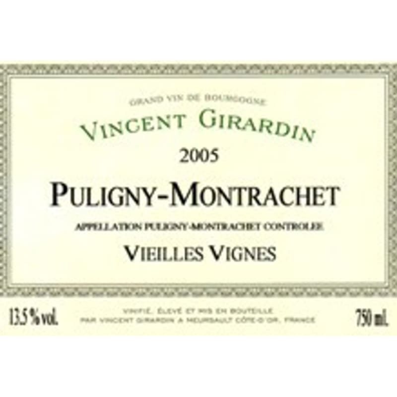 Vincent Girardin Puligny-Montrachet Vieilles Vignes 2005 Front Label