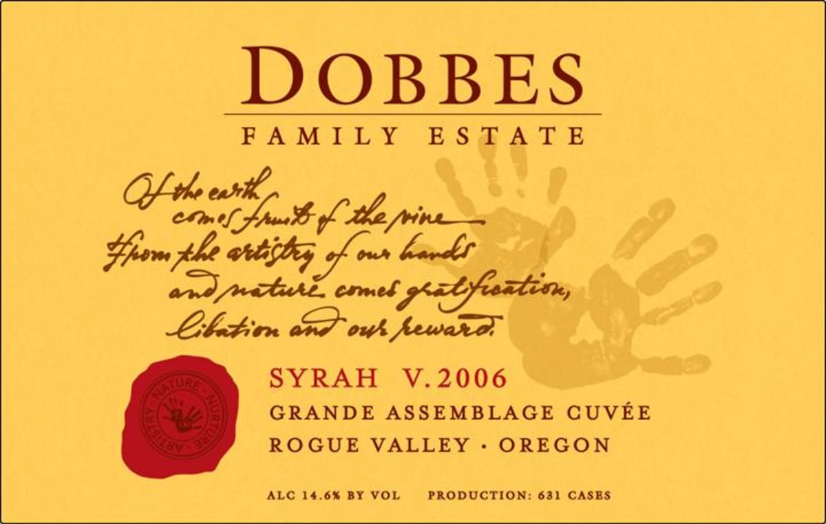 Dobbes Family Winery Grande Assemblage Syrah 2006 Front Label