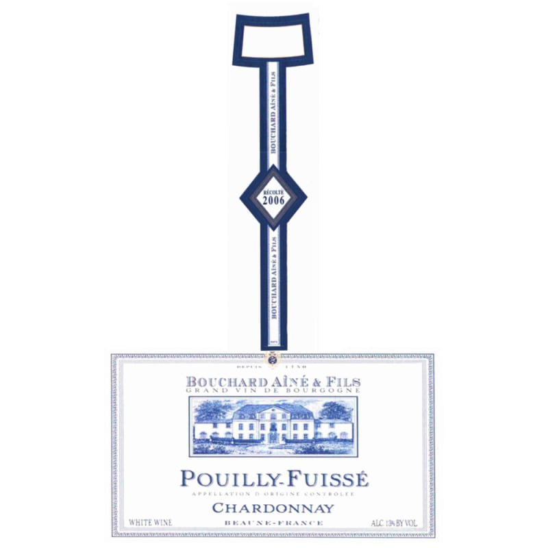 Bouchard Aine & Fils Pouilly-Fuisse 2006 Front Label