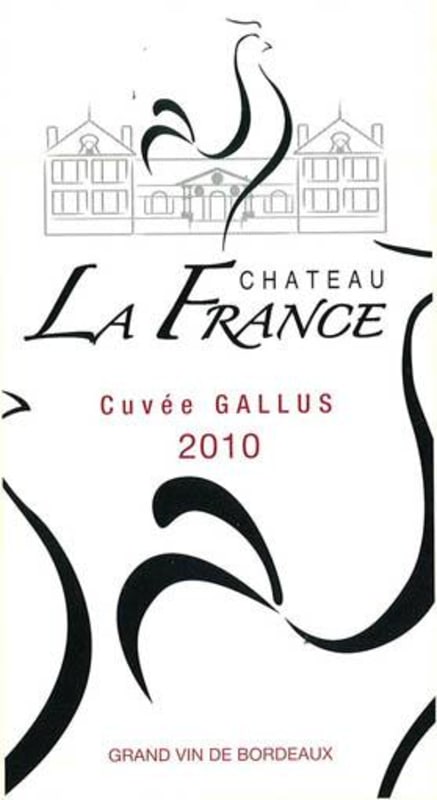 Chateau La France Medoc Cuvee Gallus 2010 Front Label