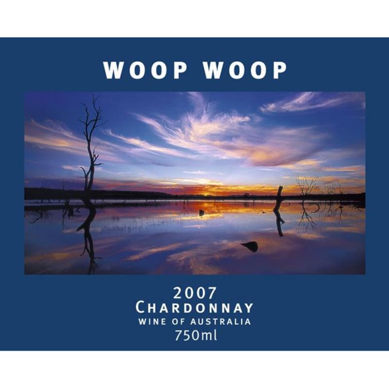 Woop Woop Chardonnay 2007 Front Label