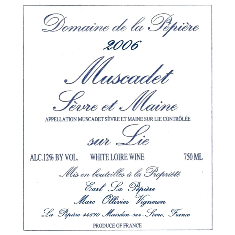 Domaine de la Pepiere Muscadet de Sevre et Maine Sur Lie 2006 Front Label
