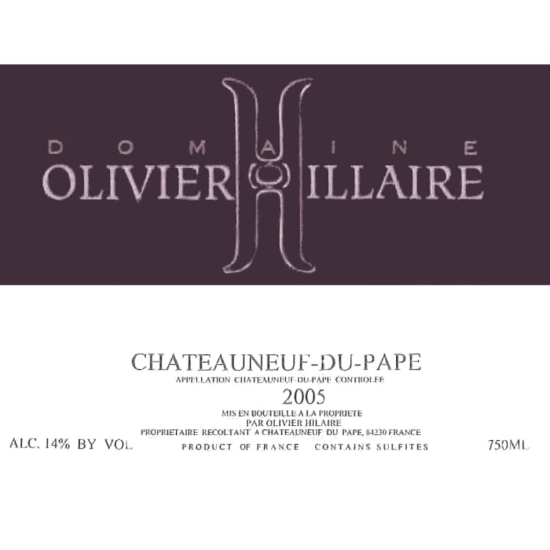 Domaine Olivier Hillaire Chateauneuf-du-Pape 2005 Front Label