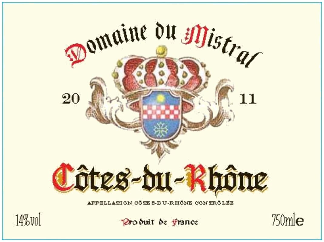 Domaine du Mistral Cotes du Rhone Red 2011 Front Label