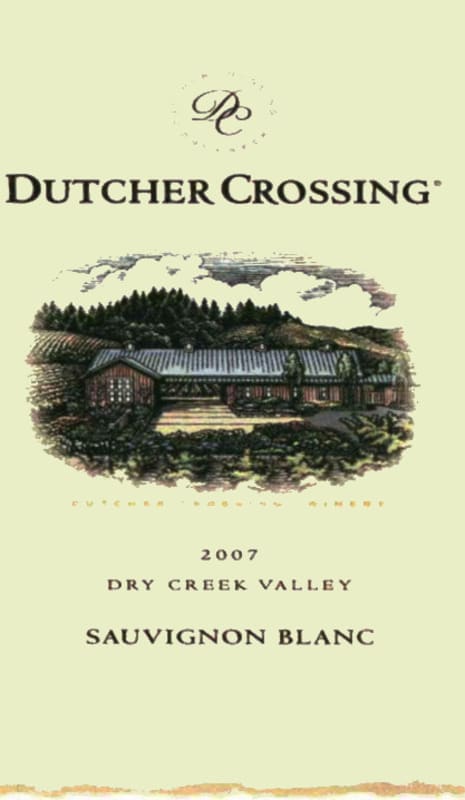 Dutcher Crossing Winery Sauvignon Blanc 2007 Front Label
