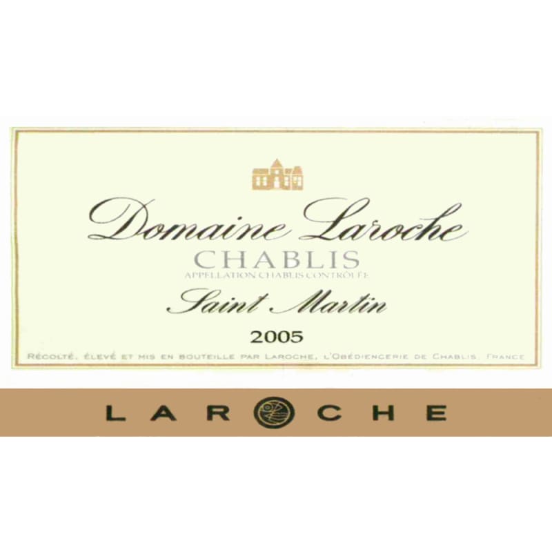 Domaine Laroche Chablis Saint Martin 2005 Front Label