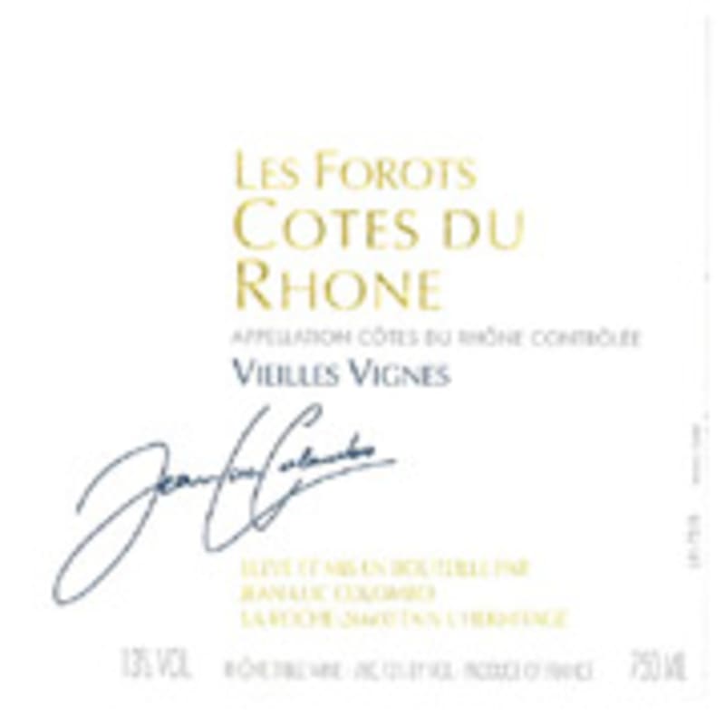 Jean-Luc Colombo Cotes du Rhone Les Forots 2004 Front Label