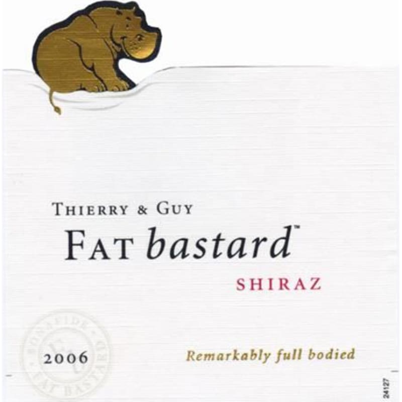 Fat Bastard Shiraz 2006 Front Label
