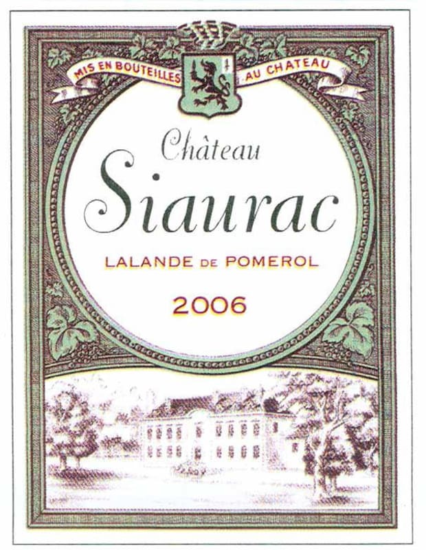 Chateau Siaurac Lalande de Pomerol 2006 Front Label