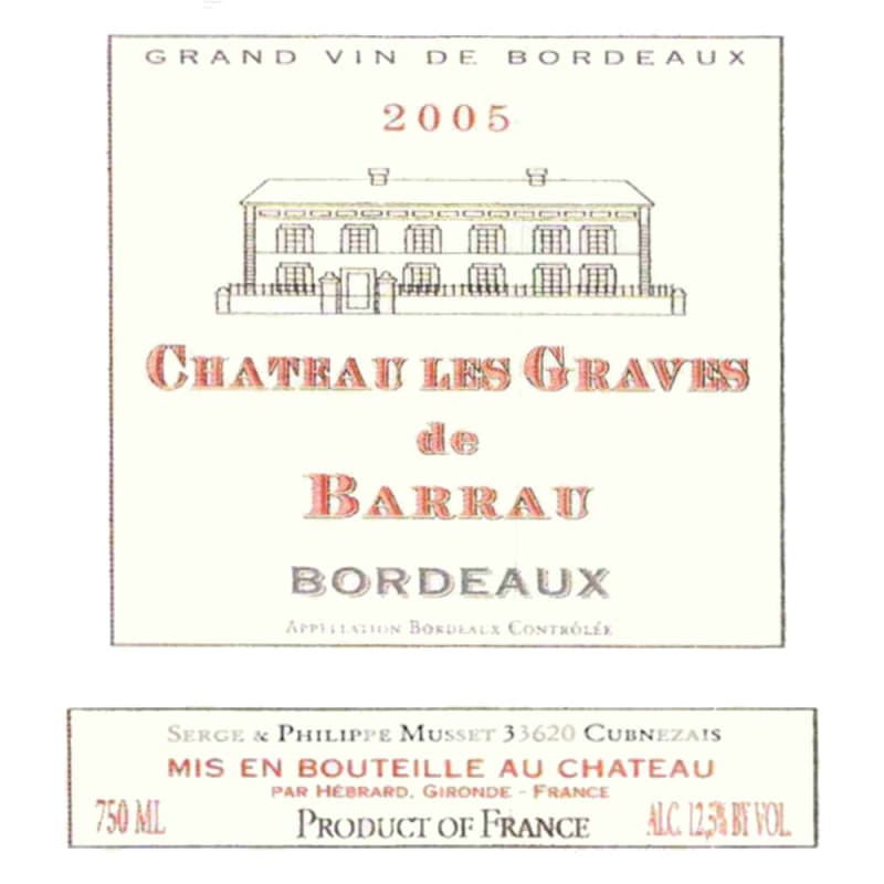 Chateau Les Graves de Barrau 2005 Front Label
