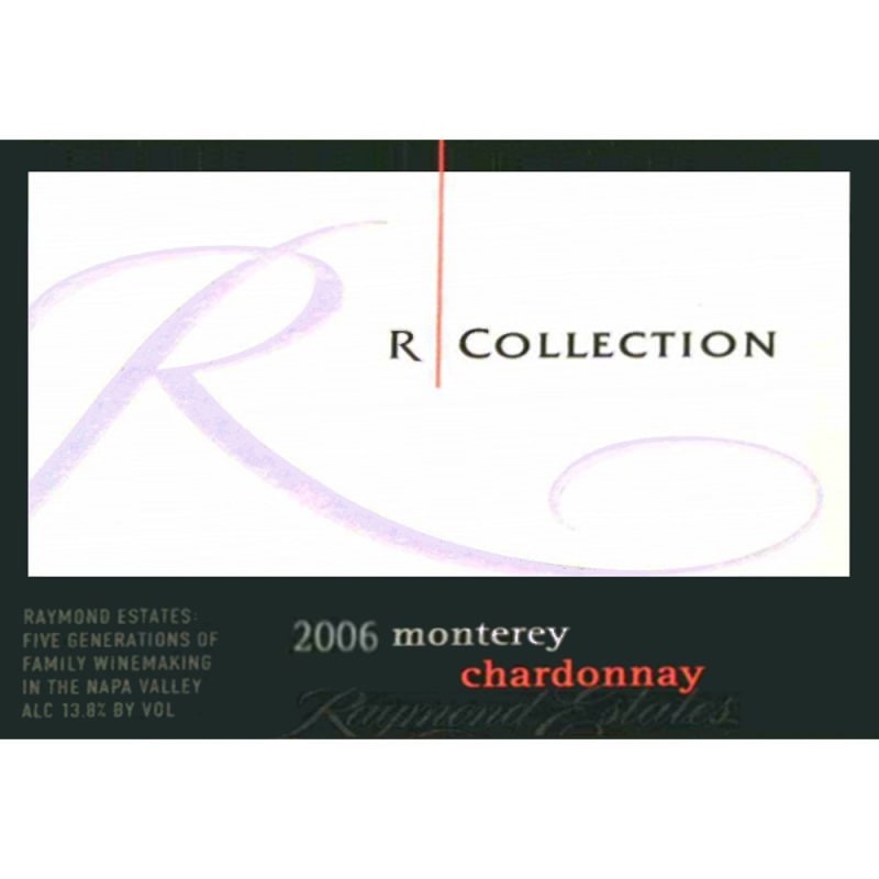 Raymond R Collection Chardonnay 2006 Front Label
