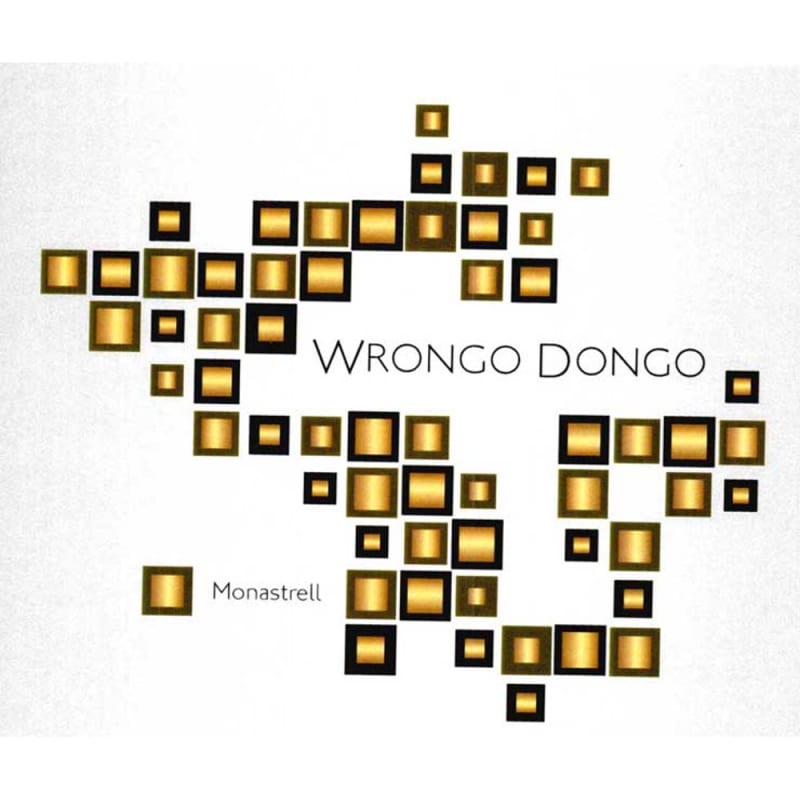 Wrongo Dongo Monastrell 2007 Front Label
