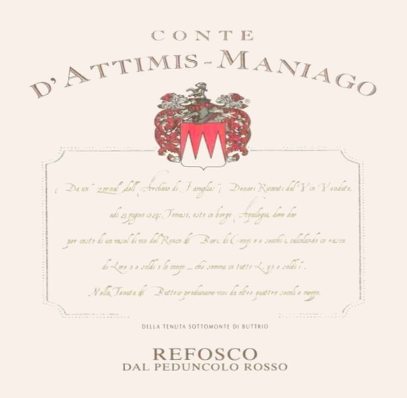 Conte D'Attimis-Maniago Refosco dal Peduncolo Rosso 2007 Front Label