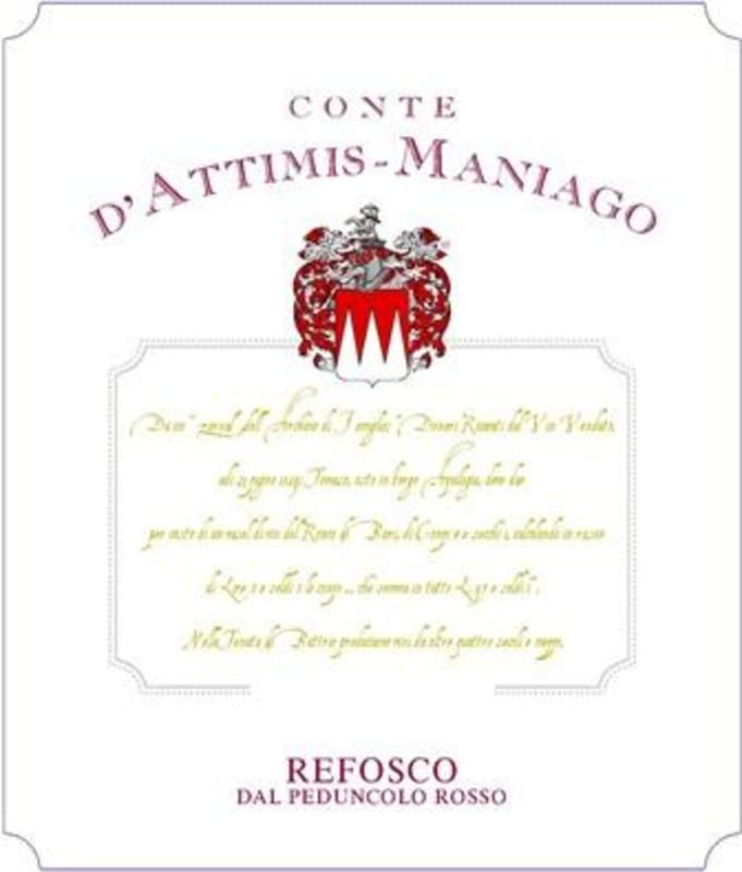 Conte D'Attimis-Maniago Refosco dal Peduncolo Rosso 2010 Front Label