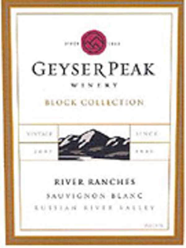 Geyser Peak River Ranches Sauvignon Blanc 2007 Front Label