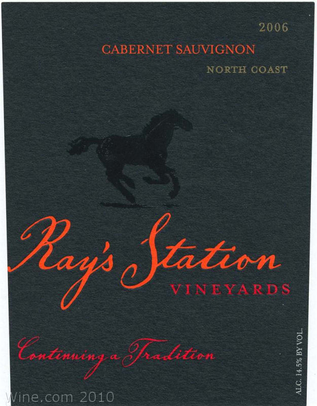 Ray's Station North Coast Cabernet Sauvignon 2006 Front Label