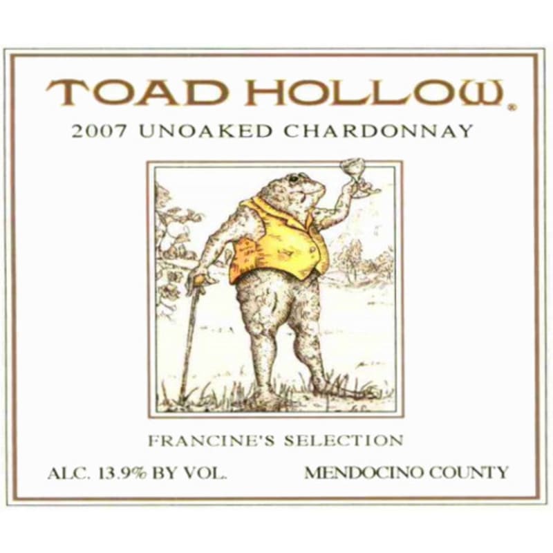 Toad Hollow Francine's Selection Unoaked Chardonnay 2007 Front Label