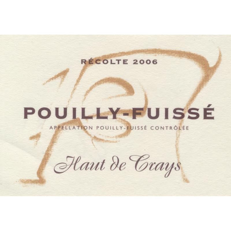Eric Forest Pouilly-Fuisse Haut de Crays 2006 Front Label