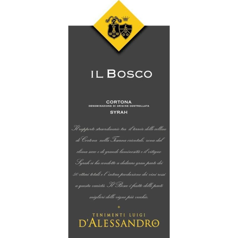 Tenimenti Luigi d'Alessandro Syrah Cortona Il Bosco 2005 Front Label