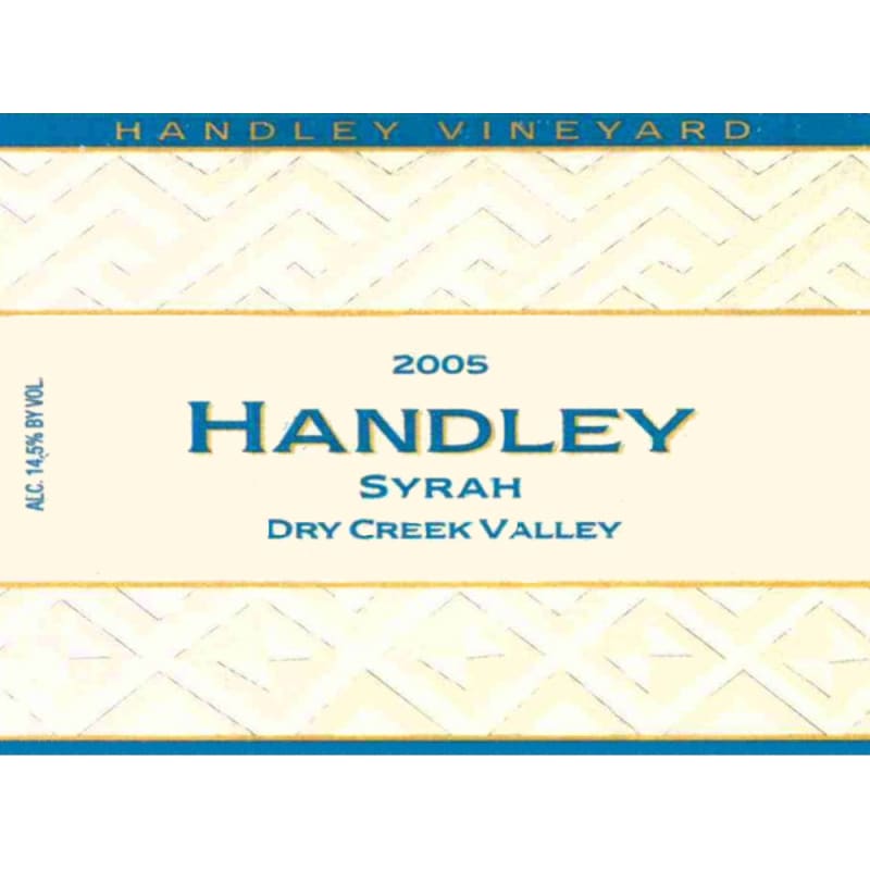 Handley Dry Creek Syrah 2005 Front Label
