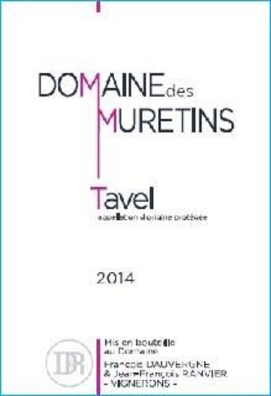Dauvergne Ranvier Tavel Domaine des Muretins 2014 Front Label