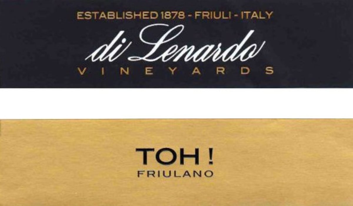 Di Lenardo TOH Friulano 2012 Front Label