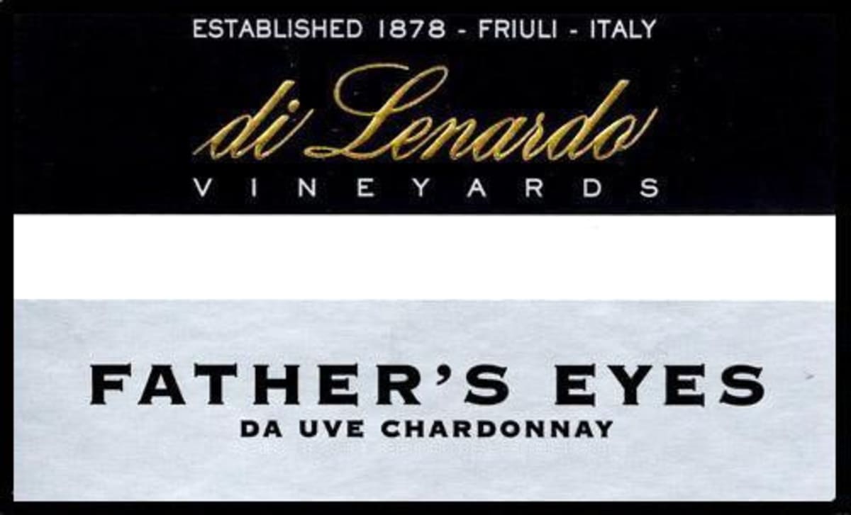 Di Lenardo Father's Eyes Chardonnay 2010 Front Label