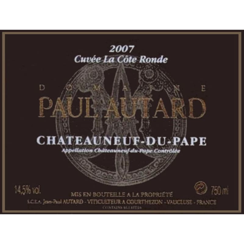 Domaine Paul Autard Chateauneuf-du-Pape Cuvee la Cote Ronde 2007 Front Label