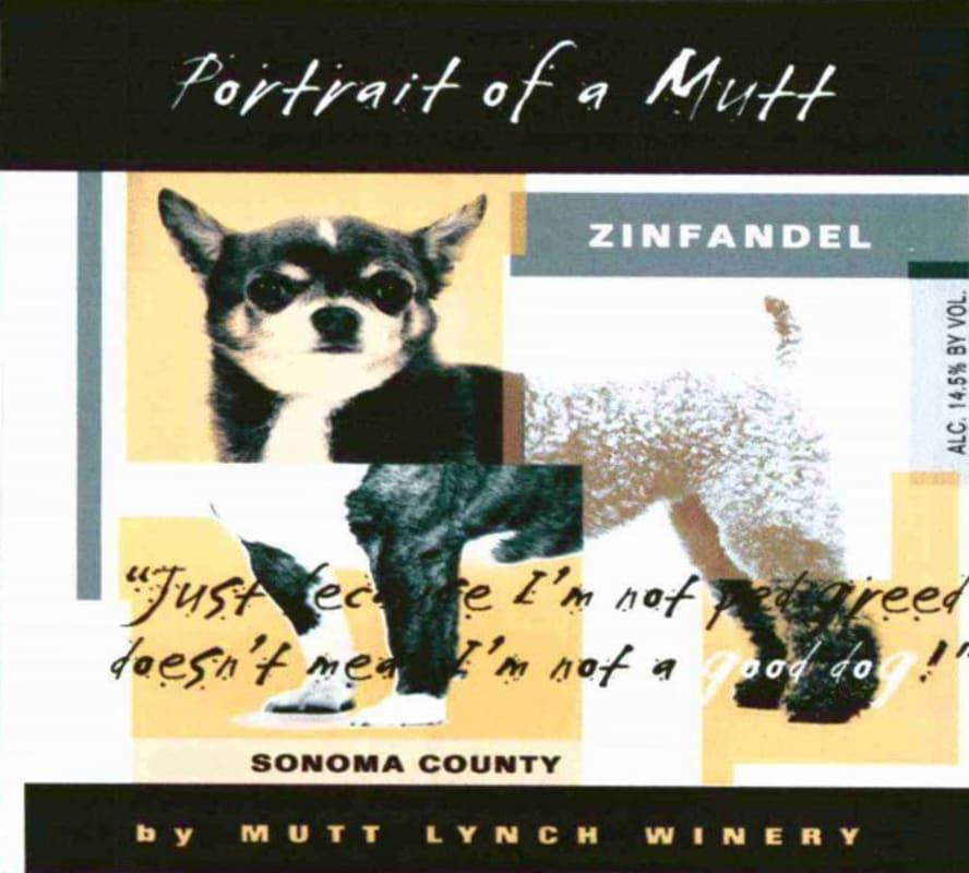 Mutt Lynch Portrait of a Mutt Zinfandel 2005 Front Label