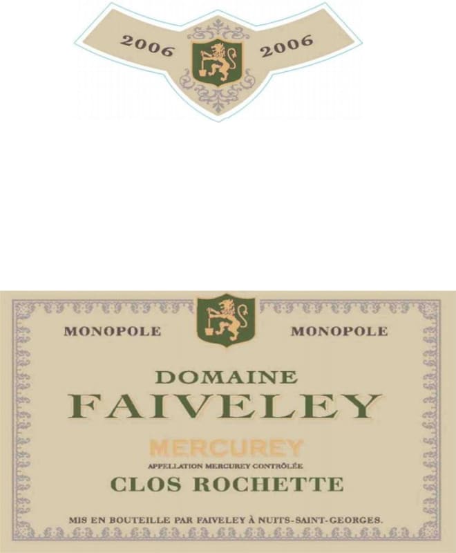 Faiveley Mercurey Clos Rochette Monopole Blanc 2006 Front Label