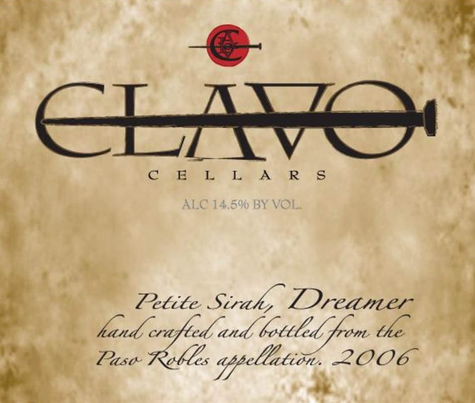 Clavo Cellars Dreamer Petite Sirah 2006 Front Label